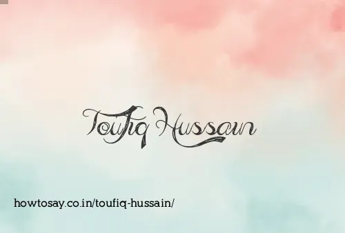 Toufiq Hussain