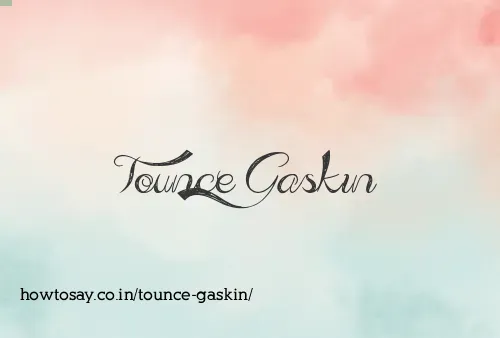 Tounce Gaskin