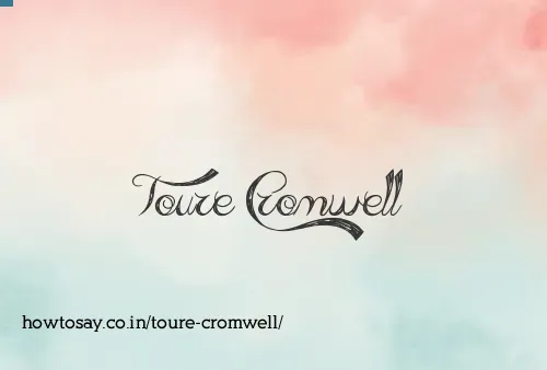 Toure Cromwell