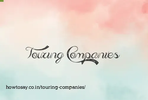 Touring Companies