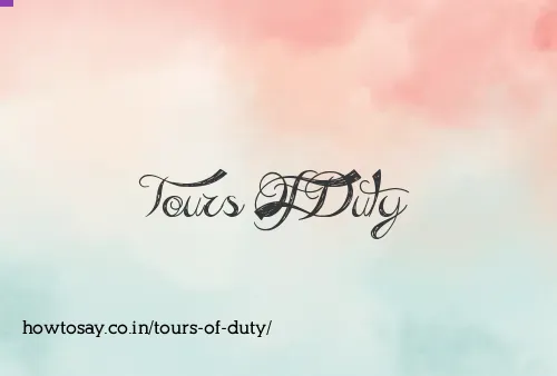 Tours Of Duty