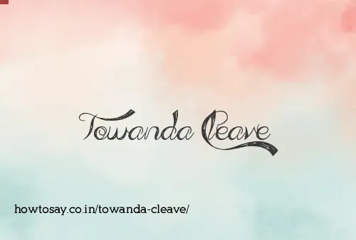 Towanda Cleave