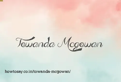 Towanda Mcgowan