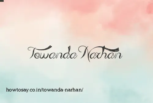 Towanda Narhan
