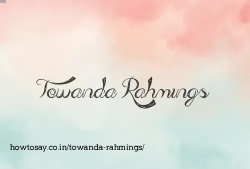Towanda Rahmings