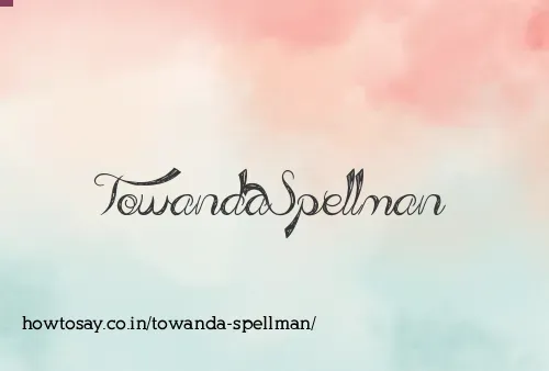 Towanda Spellman