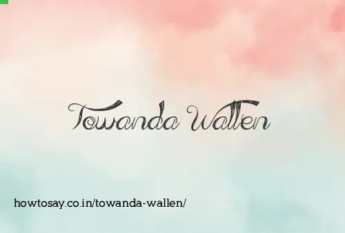 Towanda Wallen