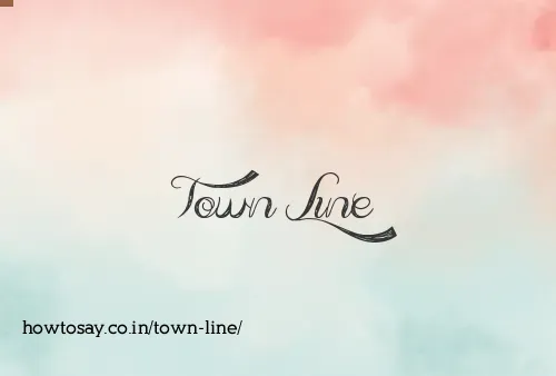 Town Line