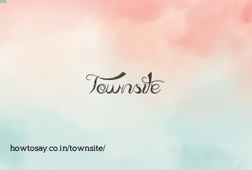 Townsite