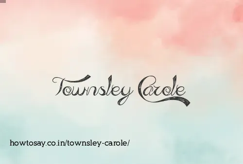 Townsley Carole