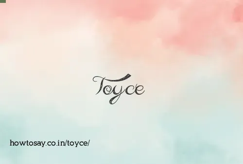 Toyce