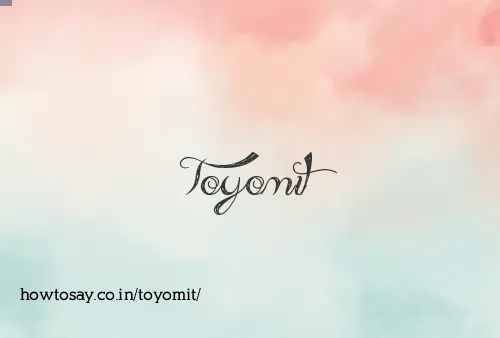 Toyomit