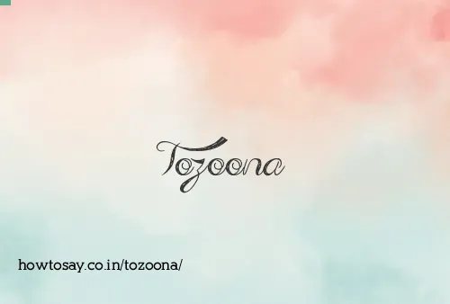 Tozoona