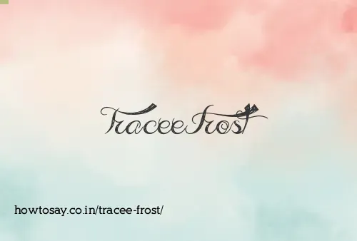 Tracee Frost