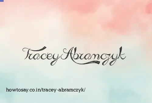 Tracey Abramczyk