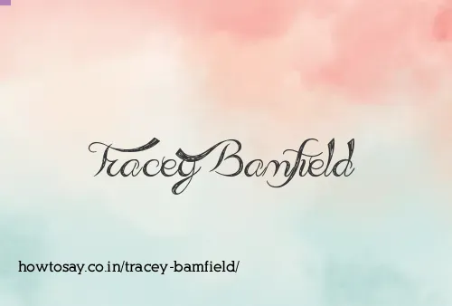 Tracey Bamfield