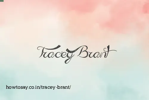 Tracey Brant
