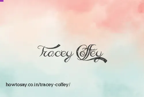 Tracey Coffey