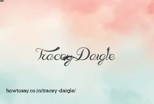 Tracey Daigle