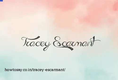 Tracey Escarmant