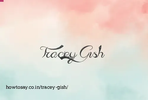 Tracey Gish