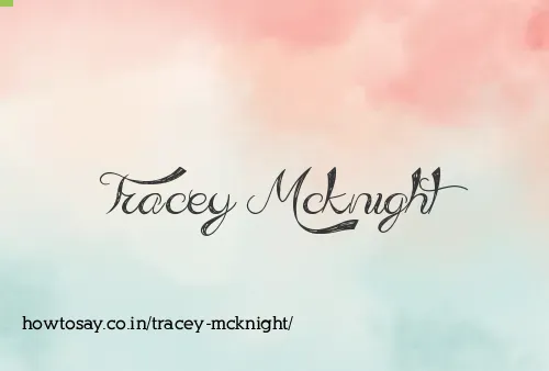 Tracey Mcknight