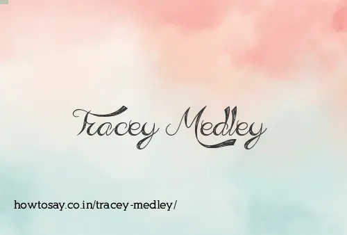 Tracey Medley