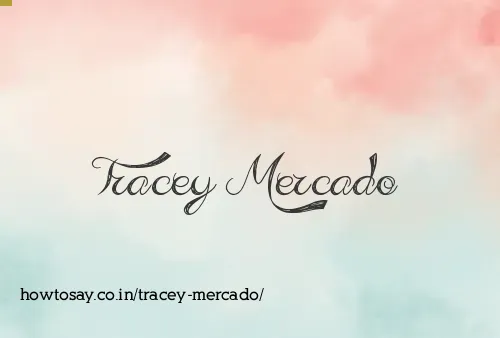 Tracey Mercado