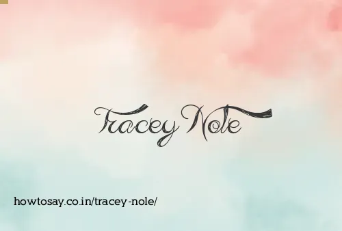 Tracey Nole