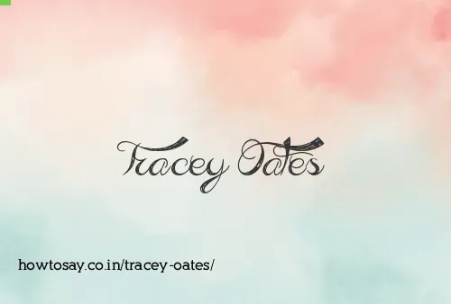 Tracey Oates