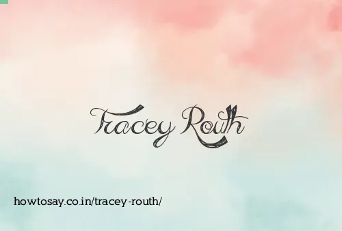 Tracey Routh