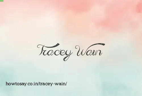 Tracey Wain