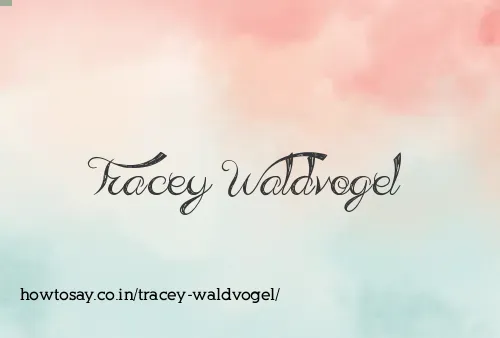 Tracey Waldvogel