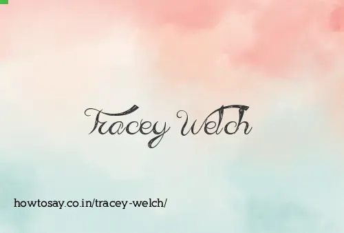 Tracey Welch