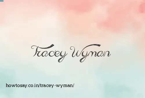 Tracey Wyman