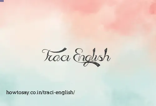 Traci English