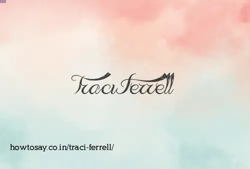 Traci Ferrell