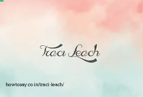 Traci Leach