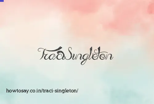 Traci Singleton