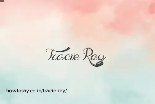 Tracie Ray