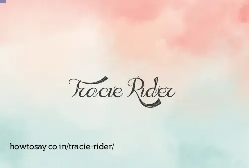 Tracie Rider