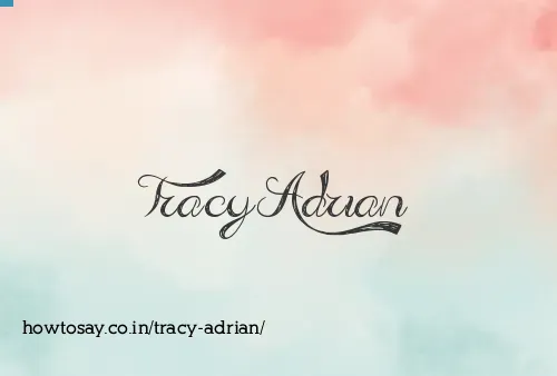 Tracy Adrian
