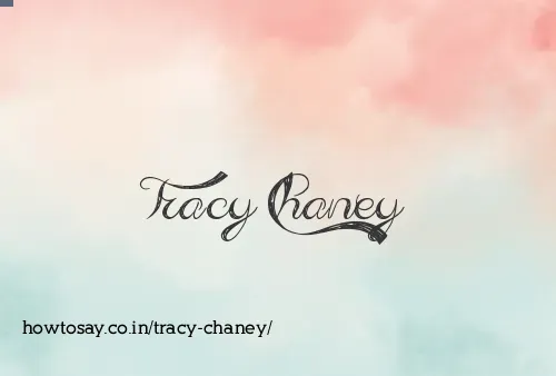 Tracy Chaney