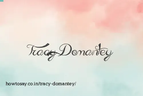 Tracy Domantey