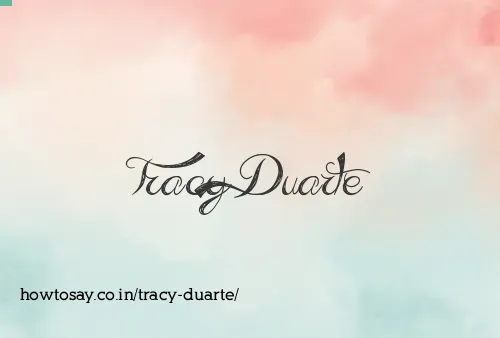 Tracy Duarte