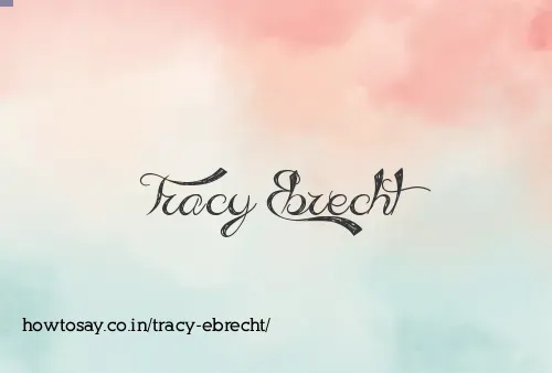 Tracy Ebrecht