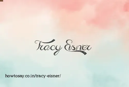 Tracy Eisner