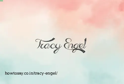 Tracy Engel
