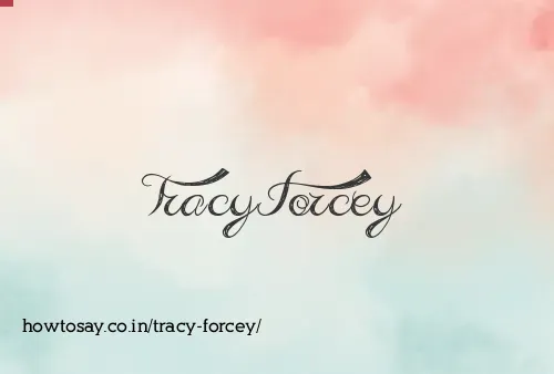 Tracy Forcey