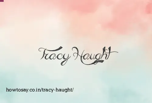 Tracy Haught